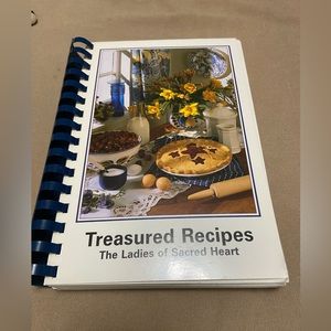 Treasured Recipes Cookbook- The Ladies of Sacred Heart, Hou TX New